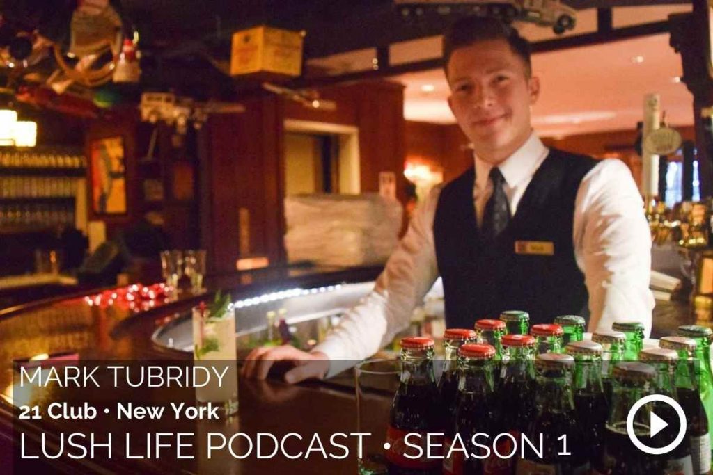 How To Drink At The 21 Club With Mark Tubridy | A Lush Life Manual