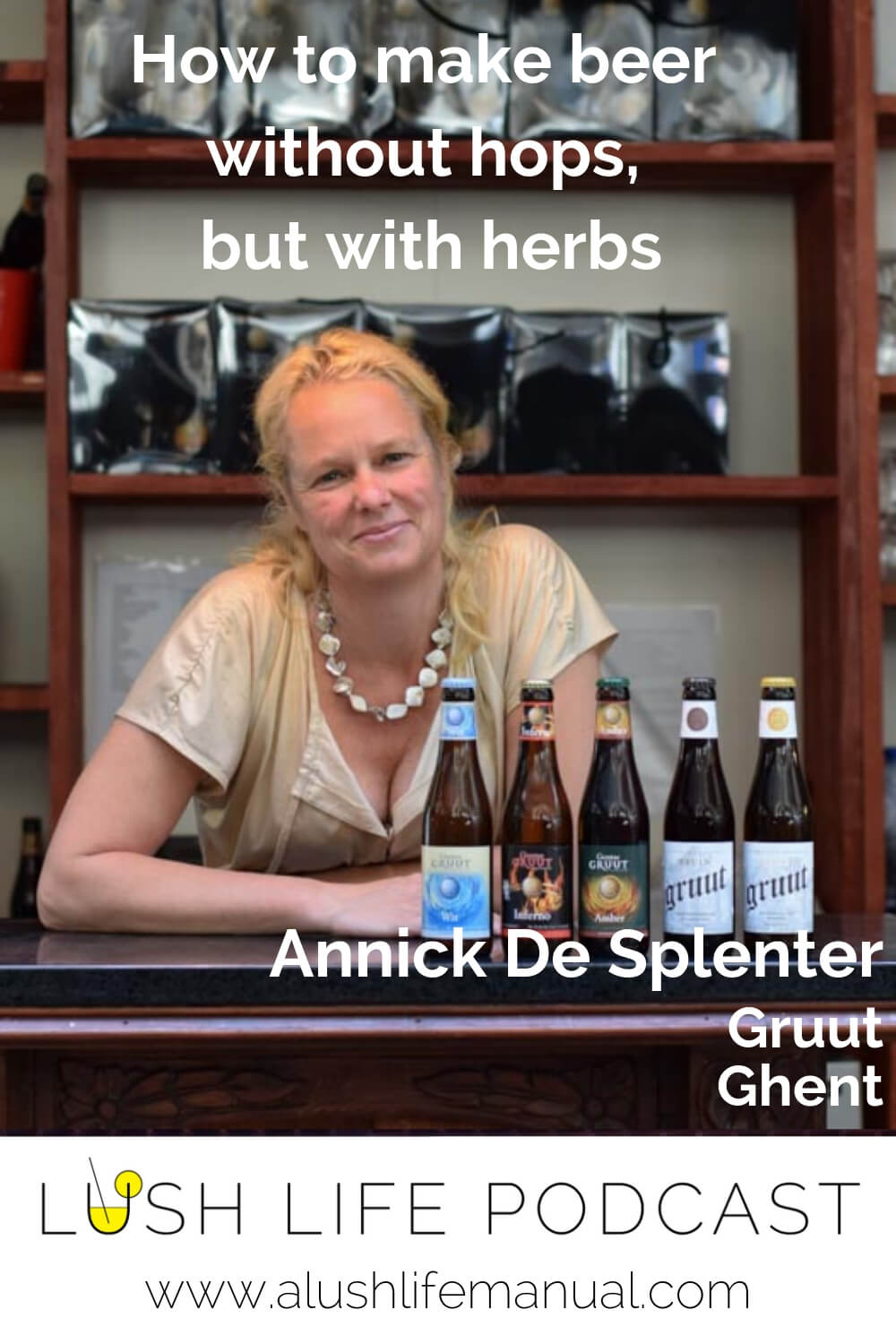 How To Make Beer Without Hops With Annick De Splenter