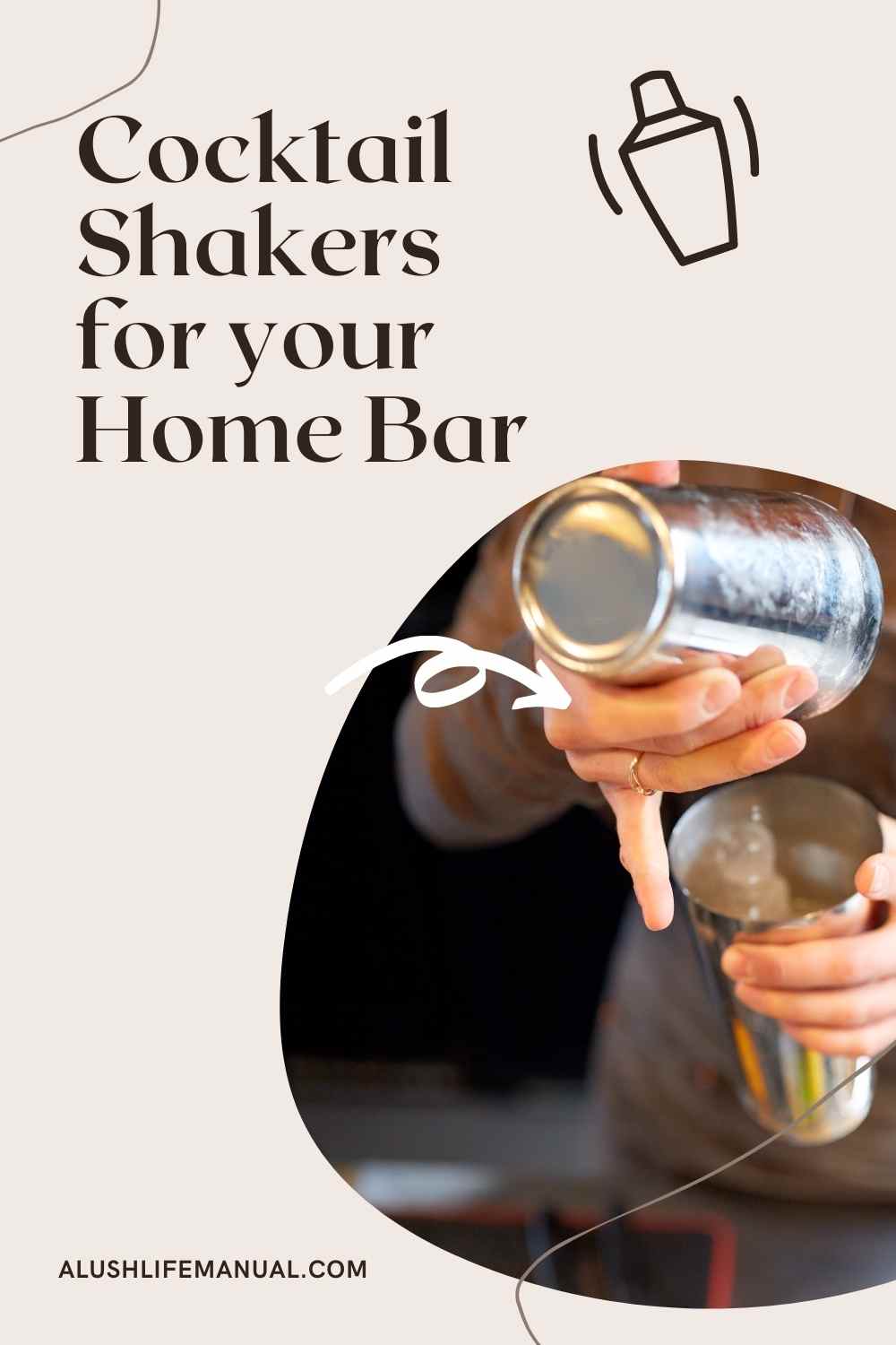 How To Choose A Cocktail Shaker Set