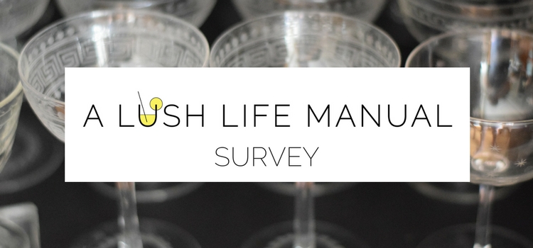 A Lush Life Survey