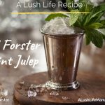 Mint Julep, Old Forester, Louisville, Kentucky
