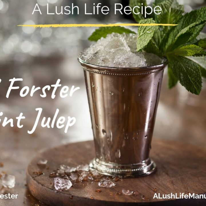 How To Make The Old Forester Mint Julep