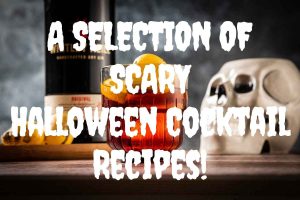 A Selection of Scary Halloween Cocktail Recipes! cover