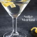 Sake Martini - Cocktail Recipe - Pinterest