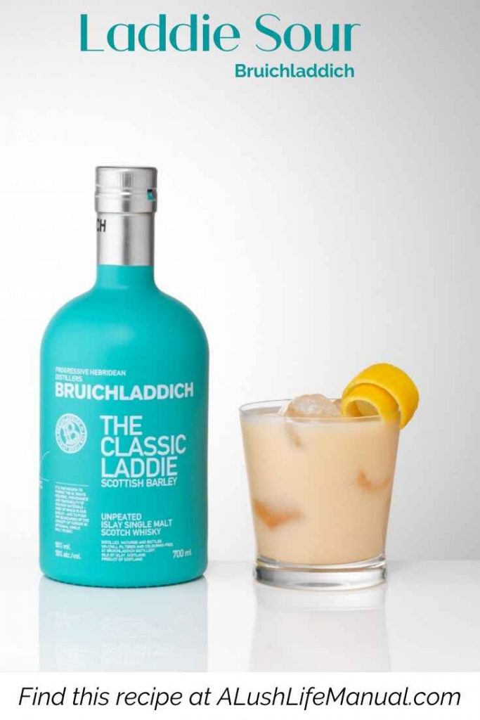 Laddie Whisky Sour by Bruichladdich - Pinterest