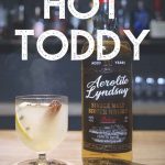 Aerolite Hot Toddy, Atom Brands, Kent - Cocktail Recipe - PINTEREST