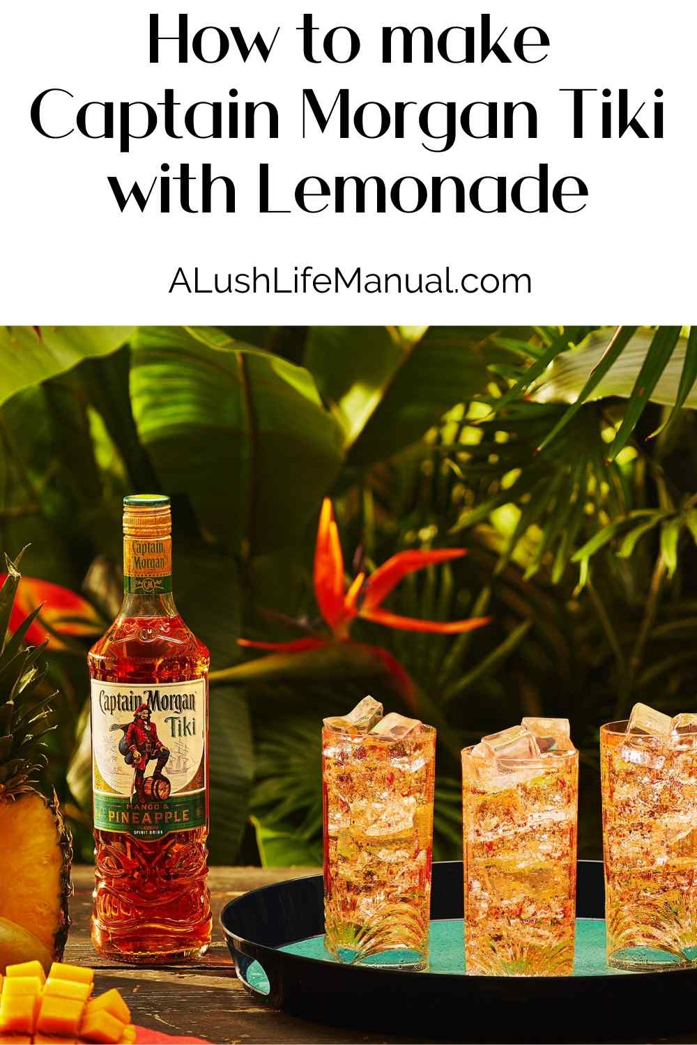 How To Make The Captain Tiki And Lemonade