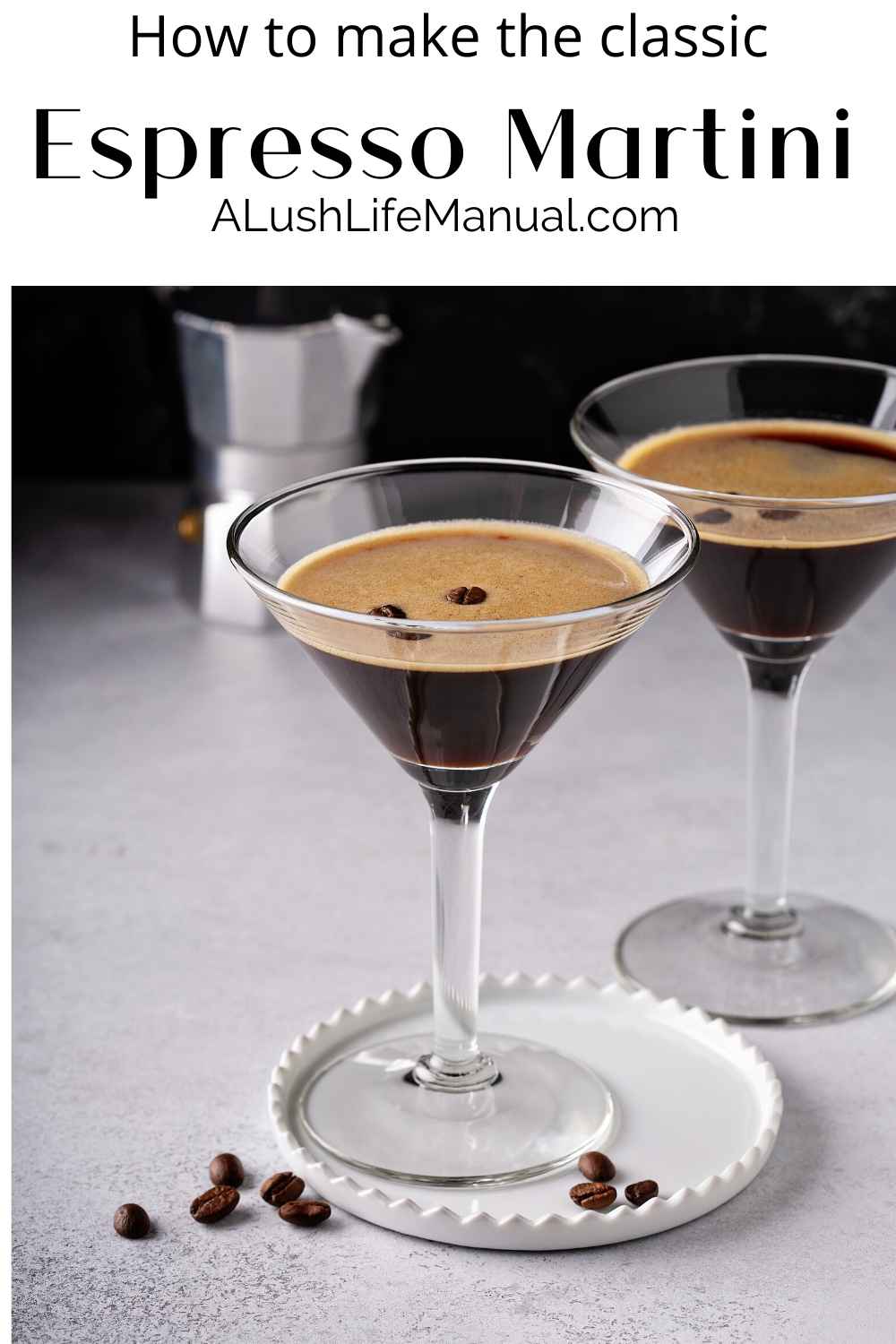 How To Make The Espresso Martini