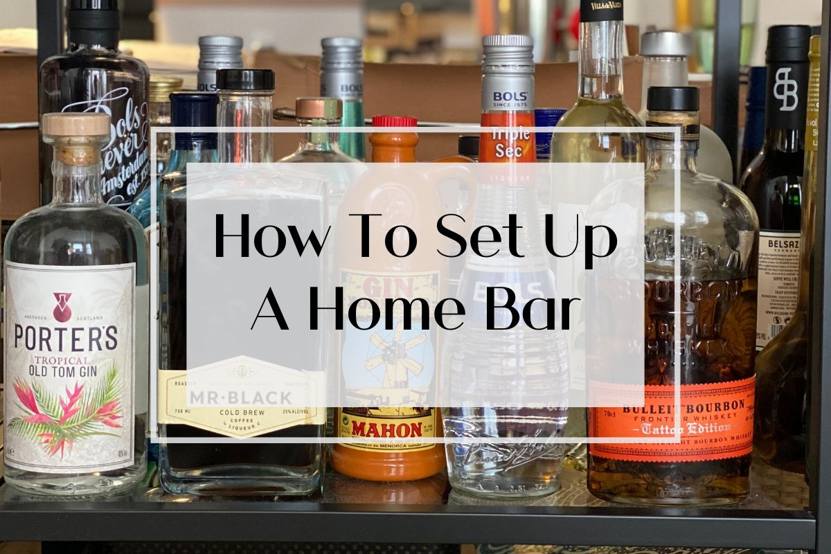 How To Set Up A Bar How To Set Up A Home Bar | A Lush Life Manual