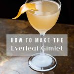 Everleaf Gimlet - Pinterest