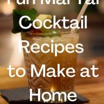 Fun Mai Tai Cocktail Recipes - Pinterest