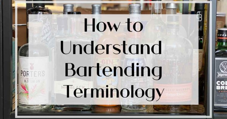 How to Understand Bartending Terminology