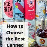 How-to-Choose-the-Best-Canned-Cocktails-Pinterest