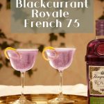 Tanqueray Blackcurrant Royale French 75 - Pinterest