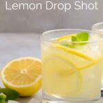 Lemon Drop Shot - Pinterest 2
