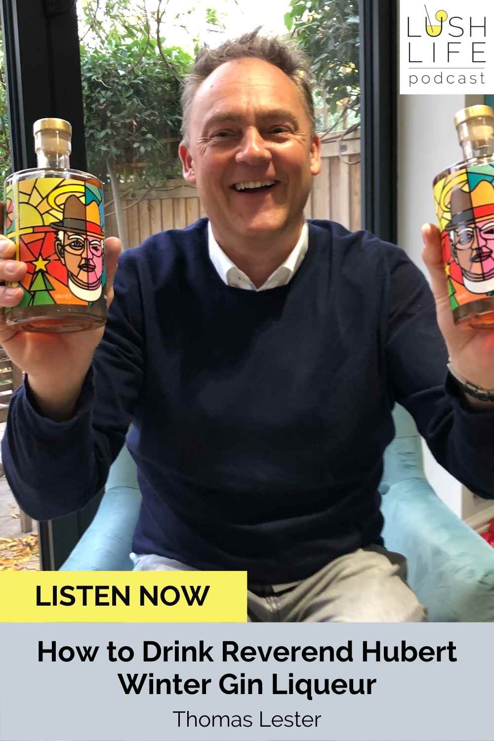 How To Drink Reverend Hubert Winter Gin Liqueur With Thomas Lester