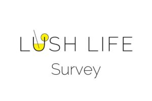 Lush Life Survey