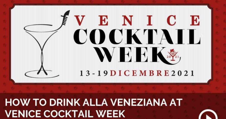 How to Drink Alla Veneziana at Venice Cocktail Week