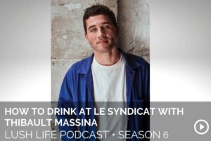 How to Drink AT LE SYNDICAT with THIBAULT MASSINA
