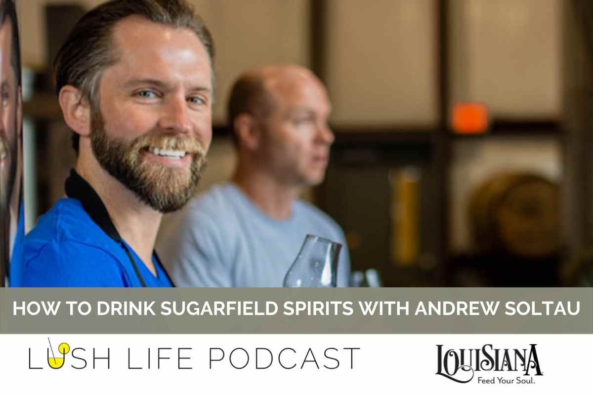How to Drink Sugarfield Spirits with Andrew Soltau￼￼