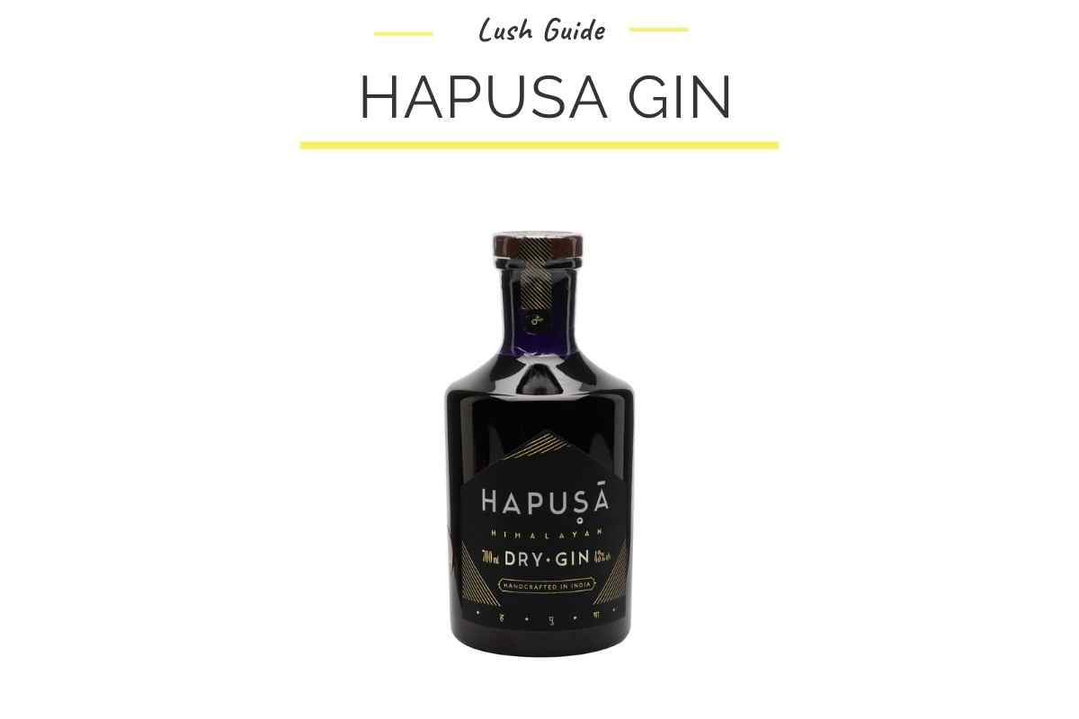 Lush Guide To Hapusa Gin