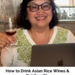 Pinterest - How to Drink Asian Rice Wines & Spirits