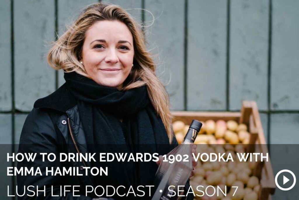 How to Drink Edwards 1902 Vodka with Emma Hamilton