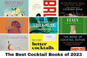 Best Cocktail Books of 2023