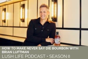 How to Make Never Say Die Bourbon with Brian Luftman