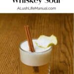 Apple Cider Whiskey Sour PIN